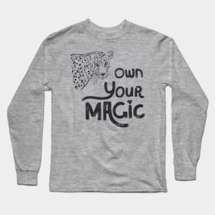 Own Your Magic Long Sleeve T-Shirt